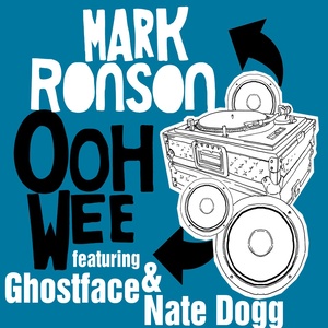 Ooh Wee (feat. Ghostface Killah, Nate Dogg, Trife & Saigon) (Radio Edit)