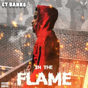 In The Flame (Explicit)