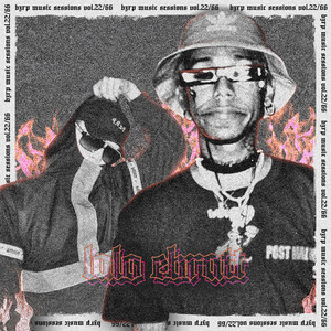 Lalo Ebratt: Bzrp Music Sessions, Vol. 22 (Explicit)