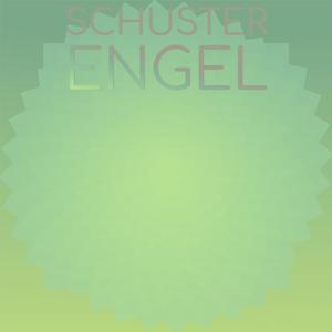 Schuster Engel