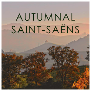 Autumnal Saint-Saëns