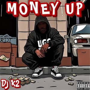 MONEY UP (Explicit)