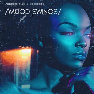 Mood Swings (Explicit)