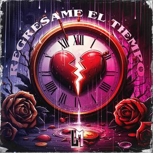 Regresame el Tiempo (feat. Fracer Vázquez) (Explicit)