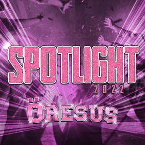 Spotlight 2022 (Explicit)