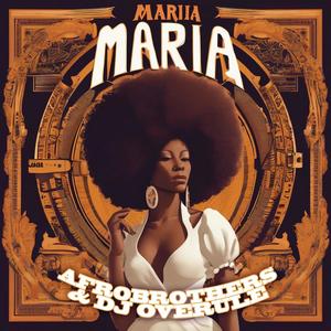 Maria Maria (feat. Dj Overule)