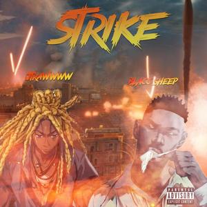 STRIKE! (feat. Jtrawwww) [Explicit]