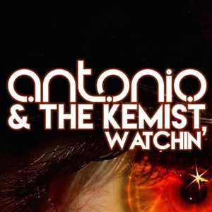 Watchin(feat. Antonio)