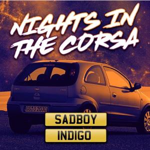 Nights in the Corsa (feat. Indigo Muzz) (Explicit)