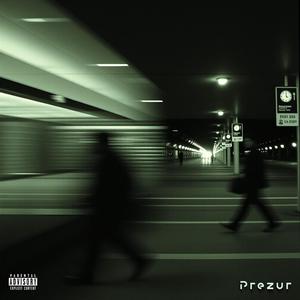 Prezur (Explicit)