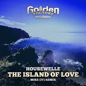 The Island of Love (Mike (It) Remix)