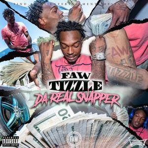 Da Real Snapper (Explicit)