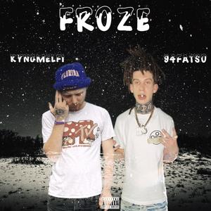 Froze (Explicit)