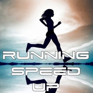 Running Speed Up With Motivation & Training, Sport & Gym, Vol.4