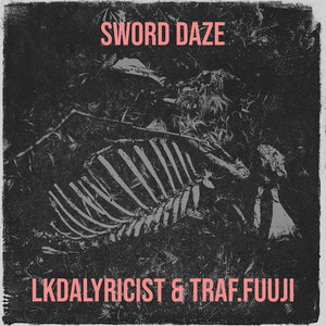 Sword Daze (Explicit)