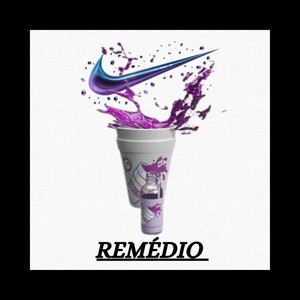 Remédio (Explicit)