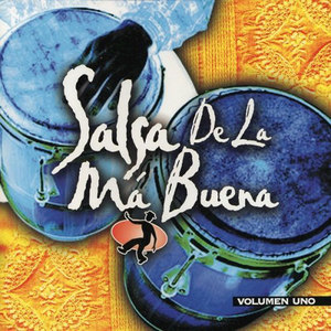 Salsa de la Ma Buena Vol. 1