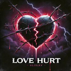 Love Hurt (Explicit)