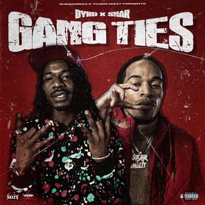 Gang Ties (feat. Byrd1800 & skar) [Explicit]