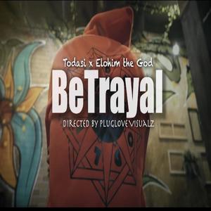 BeTrayal(feat. Elohim the god) (Explicit)