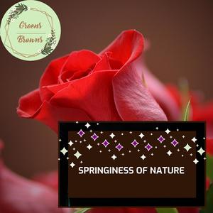 Springiness of Nature