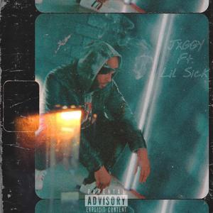 Jxggy(feat. lil sick) (Explicit)