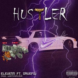Hustler (feat. davefw & DikaN) (Explicit)