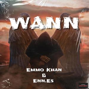 Wann (feat. Enn.Es) [Explicit]