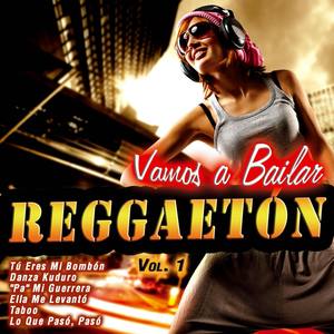 Vamos a Bailar Reggaetón Vol. 1