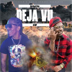 Deja Vu (feat. SK/AR) (Explicit)