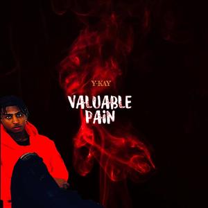 VALUABLE PAIN (Explicit)