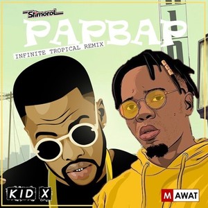 PAPBAP (Infinite Tropical Remix)
