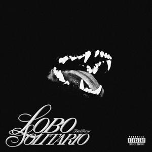 Lobo Solitario (Explicit)