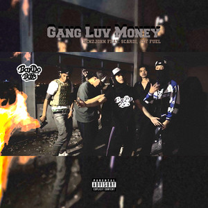 Gang Luv Money (Explicit)