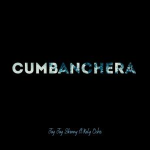 cumbanchera (feat. kaly ocho) [Explicit]