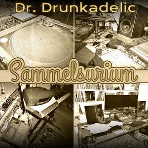 Dr. Drunkadelic Sammelsurium (Explicit)