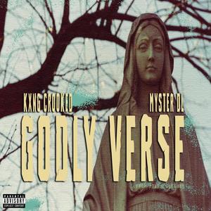 The Godly Verse (feat. Kxng Crooked) [Explicit]