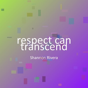 respect can transcend