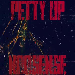 PETTY UP (Explicit)