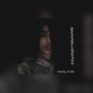 ROCKSTAR LYFESTYLE(feat. Lit Wick) (Explicit)