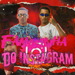 Famosinha do Instagram (Explicit)