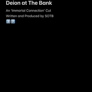 Deion at The Bank (Explicit)