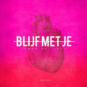 Blijf met je (feat. Inez)