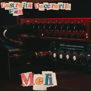 Meli (Explicit)