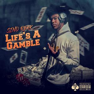 Life's A Gamble (Explicit)