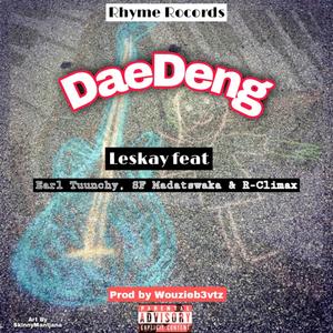 DaeDeng (feat. Earl TuuNchy, SF Madatswak & R Climax) [Explicit]