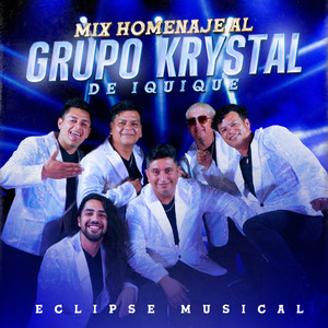 Mix Homenaje al Grupo Krystal de Iquique