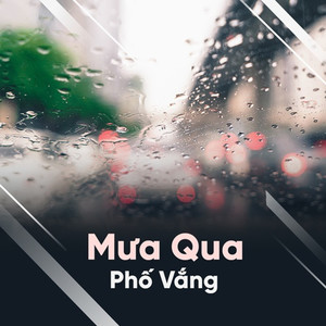 Mưa Qua Phố Vắng