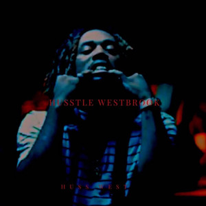 Husstle Westbrook (Explicit)