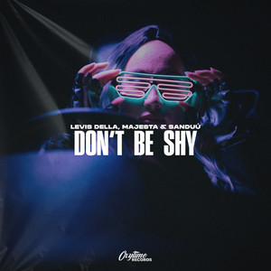 Don't Be Shy (Explicit)